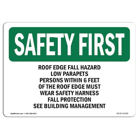 OSHA SAFETY FIRST Sign, Roof Edge Fall Hazard Low Parapets Persons, 18in X 12in Decal